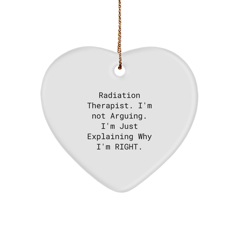 Funny Radiation Therapist Heart Ornament Gifts for Men Women Friends Coworkers Family from Family Members - Image 1