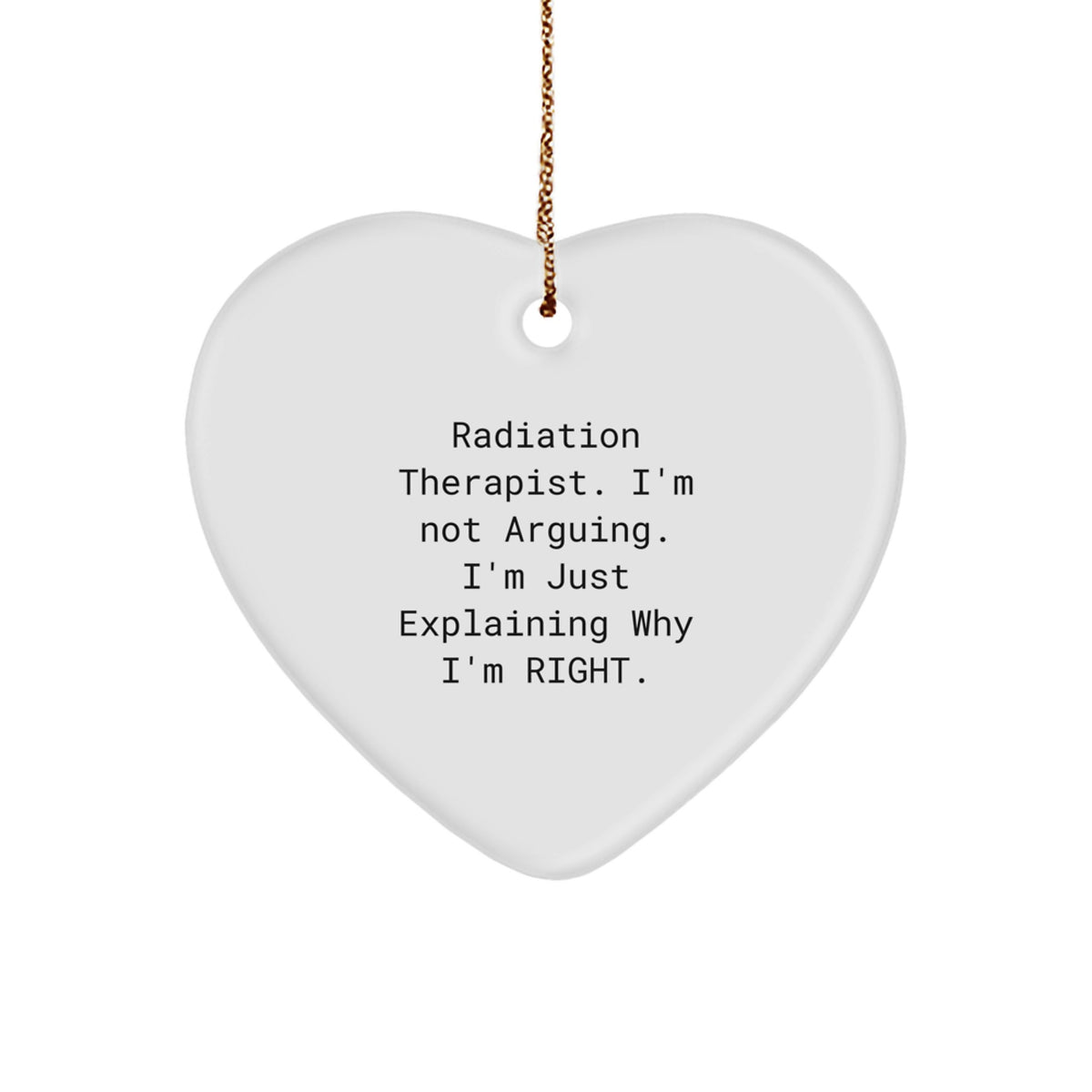 Funny Radiation Therapist Heart Ornament Gifts for Men Women Friends Coworkers Family from Family Members - Image 1