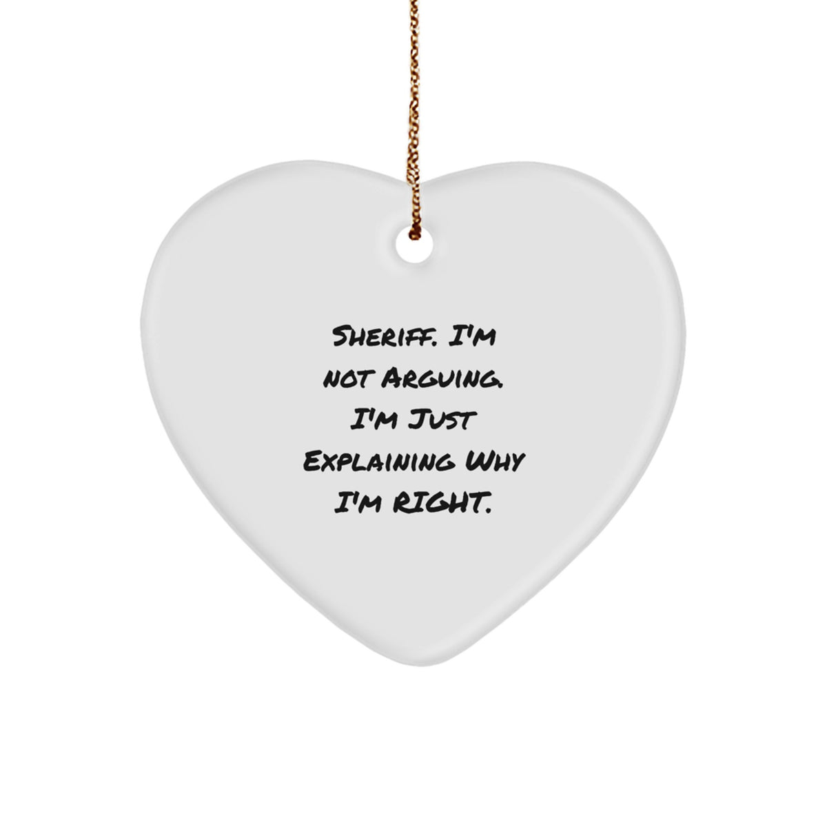 Funny Sheriff Heart Ornament Gifts from Men to Sheriff Friends and Coworkers for Christmas Unique Gifts - Image 1
