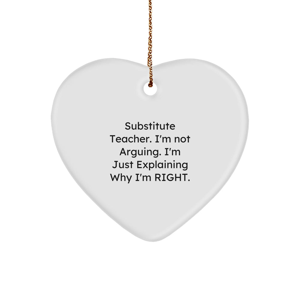Funny Substitute Teacher Heart Ornament for Christmas Unique Gifts from Friends - Inspirational Quote Decoration - Image 1