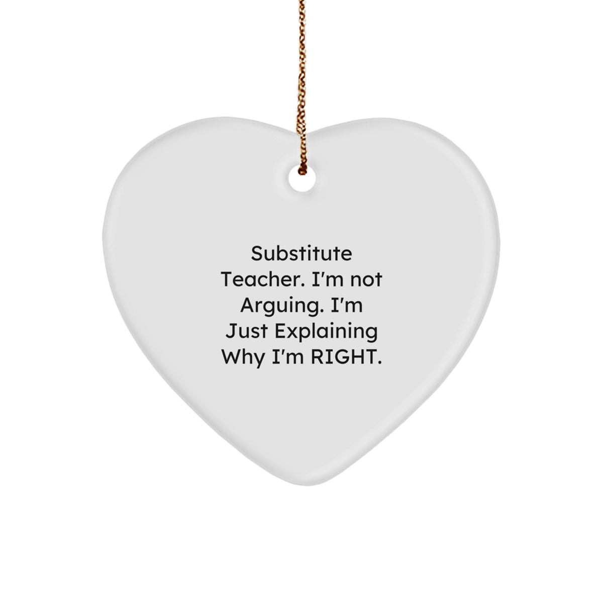Funny Substitute Teacher Heart Ornament for Christmas Unique Gifts from Friends - Inspirational Quote Decoration - Image 1