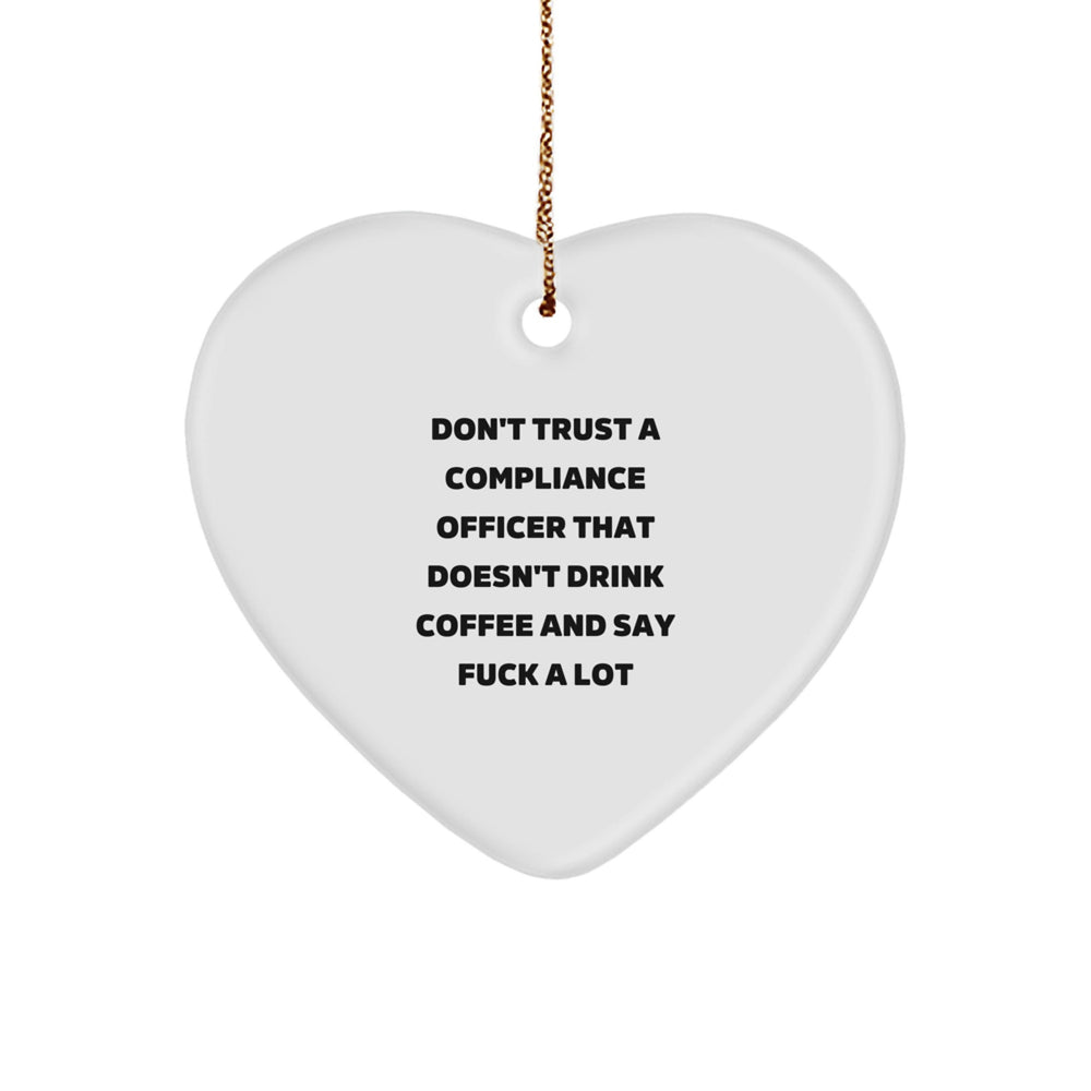 Funny Compliance Officer Gifts for Men Women Friends Coworkers, Heart Ornament with Sublimation Printing, Perfect Christmas Unique Gifts from Family - Image 1