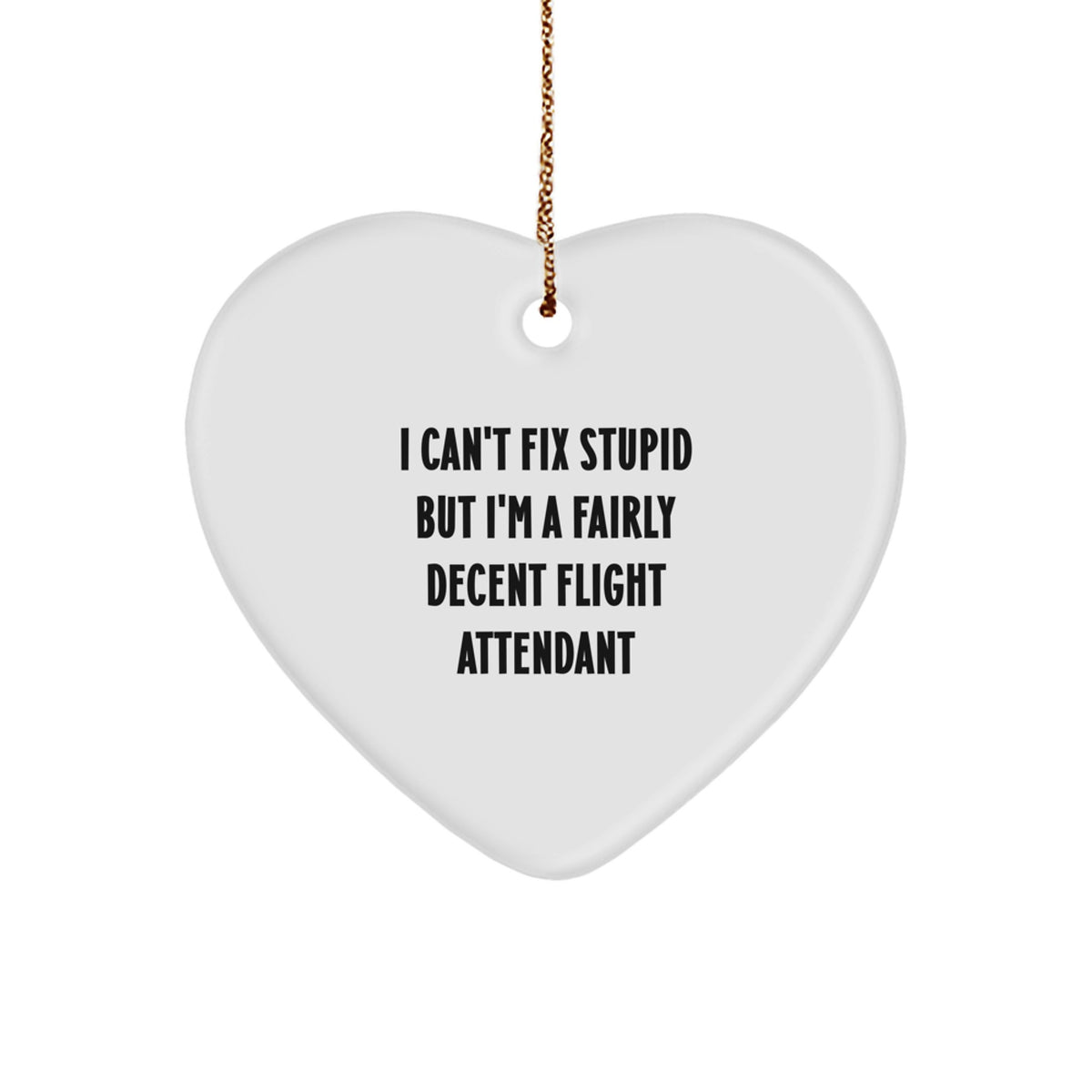 Flight Attendant Gifts for Men - Funny Quotes Heart Ornament, Christmas Unique Gifts from Friends and Family - Image 1