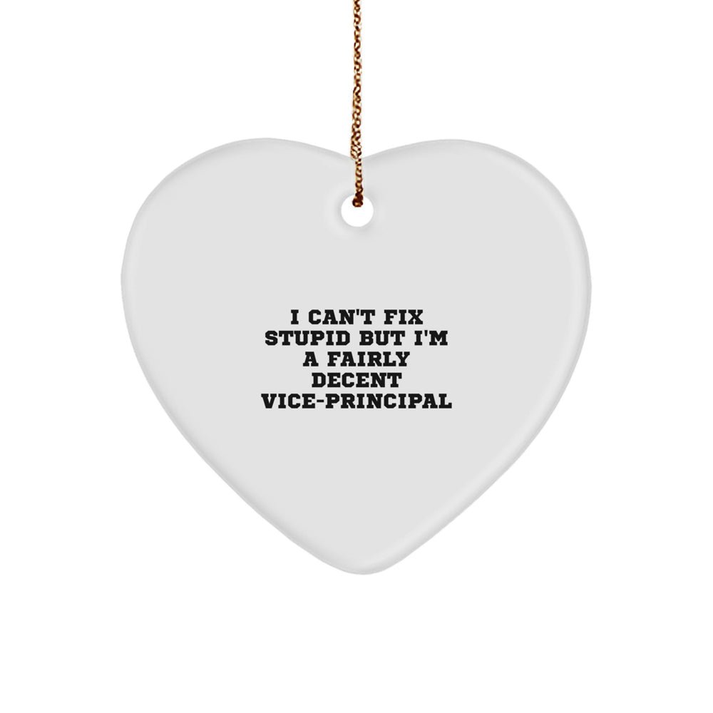 Funny Vice-principal Heart Ornament Gifts from Men for Vice-principal Friends at Christmas Time, Vice-principal Office Decor, Vice-principal Humor - Image 1