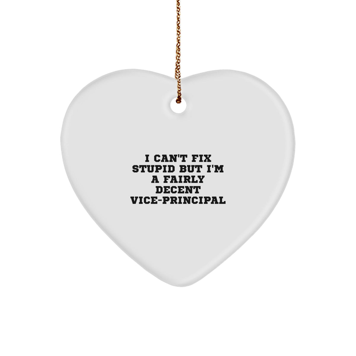 Funny Vice-principal Heart Ornament Gifts from Men for Vice-principal Friends at Christmas Time, Vice-principal Office Decor, Vice-principal Humor - Image 1