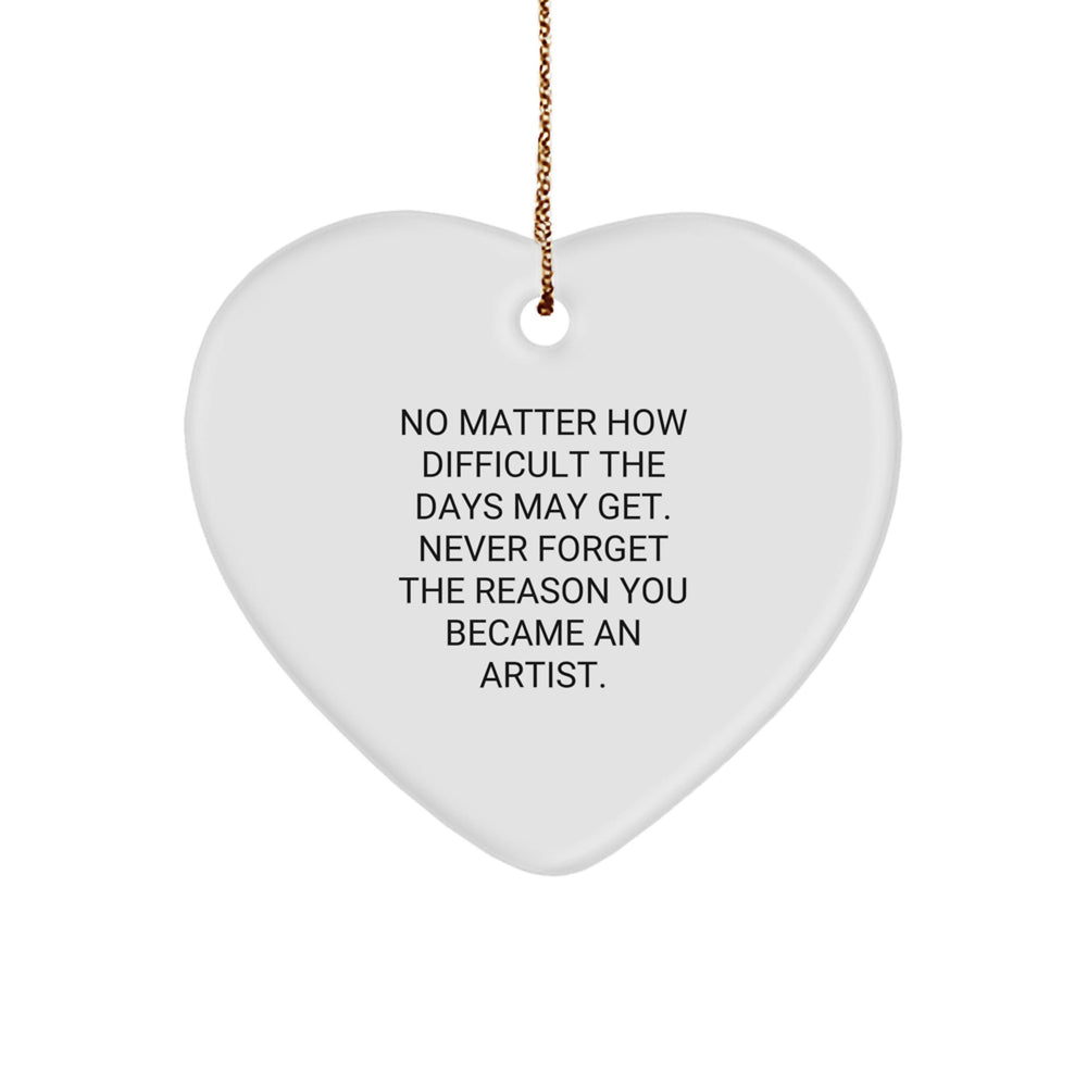 Artist Inspirational Heart Ornament - Encouraging Words Gifts from Family to Artist Friends, Christmas Unique Gifts for Artist Women, Men - Image 1
