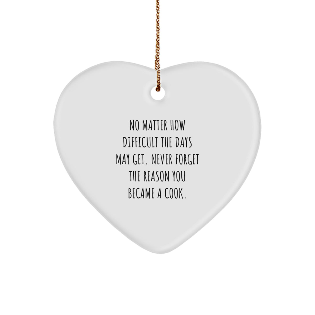 Funny Cook Heart Ornament Gifts from Men to Friends, Christmas Unique Gifts for Cooks Who Never Forget Why They Started - Image 1