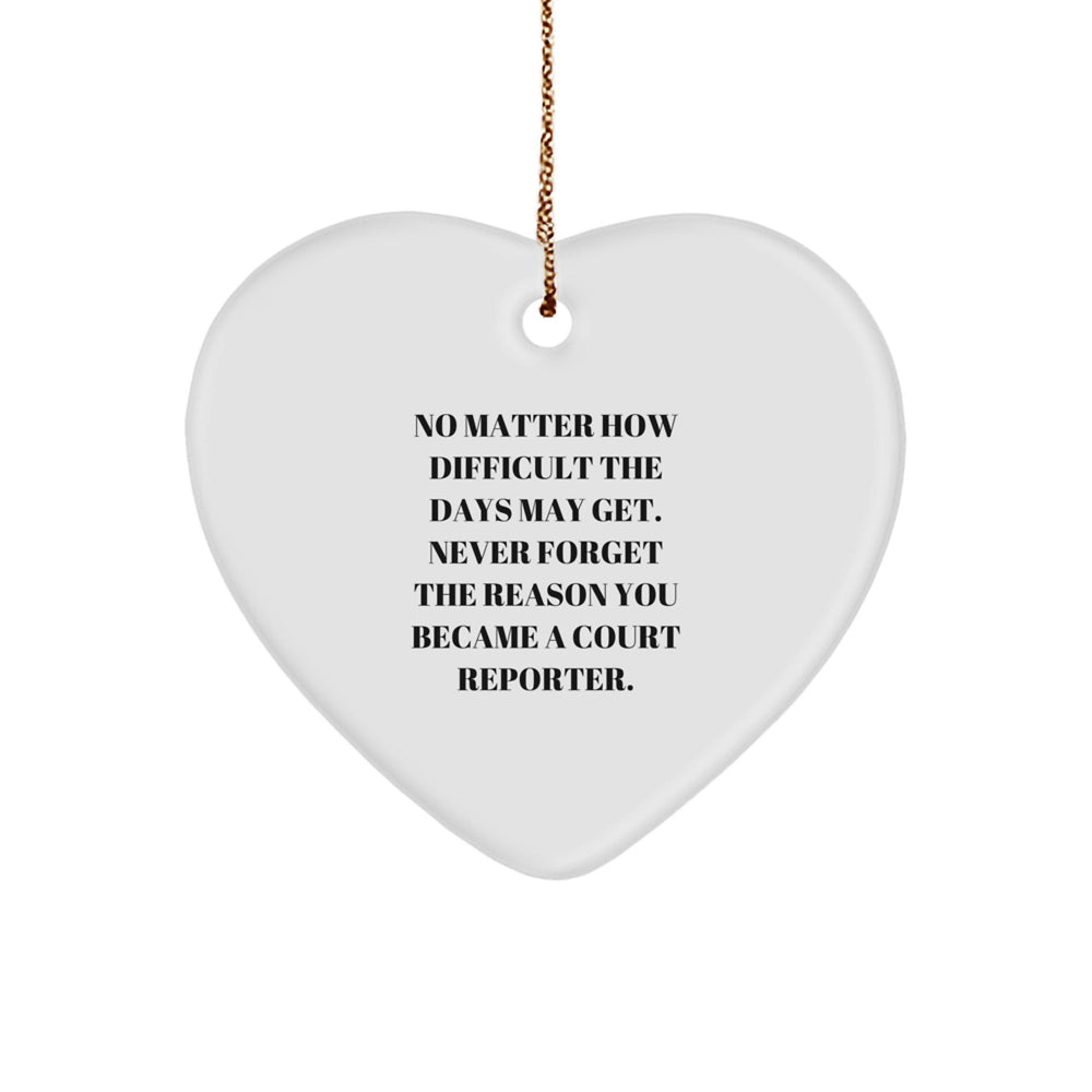 Court Reporter Heart Ornament Gifts from Friends and Family, Inspirational Motivation for Christmas Unique Presents - Image 1