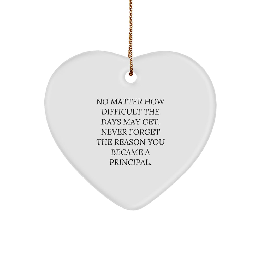 Principal Gifts, Funny Inspirational Heart Ornament, Gifts from Men to Principal for Christmas - Image 1