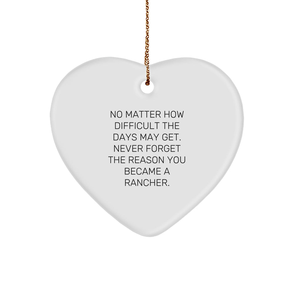 Funny Rancher Gifts from Men, Funny Heart Ornament for Rancher, Christmas Unique Gifts for Men - Image 1