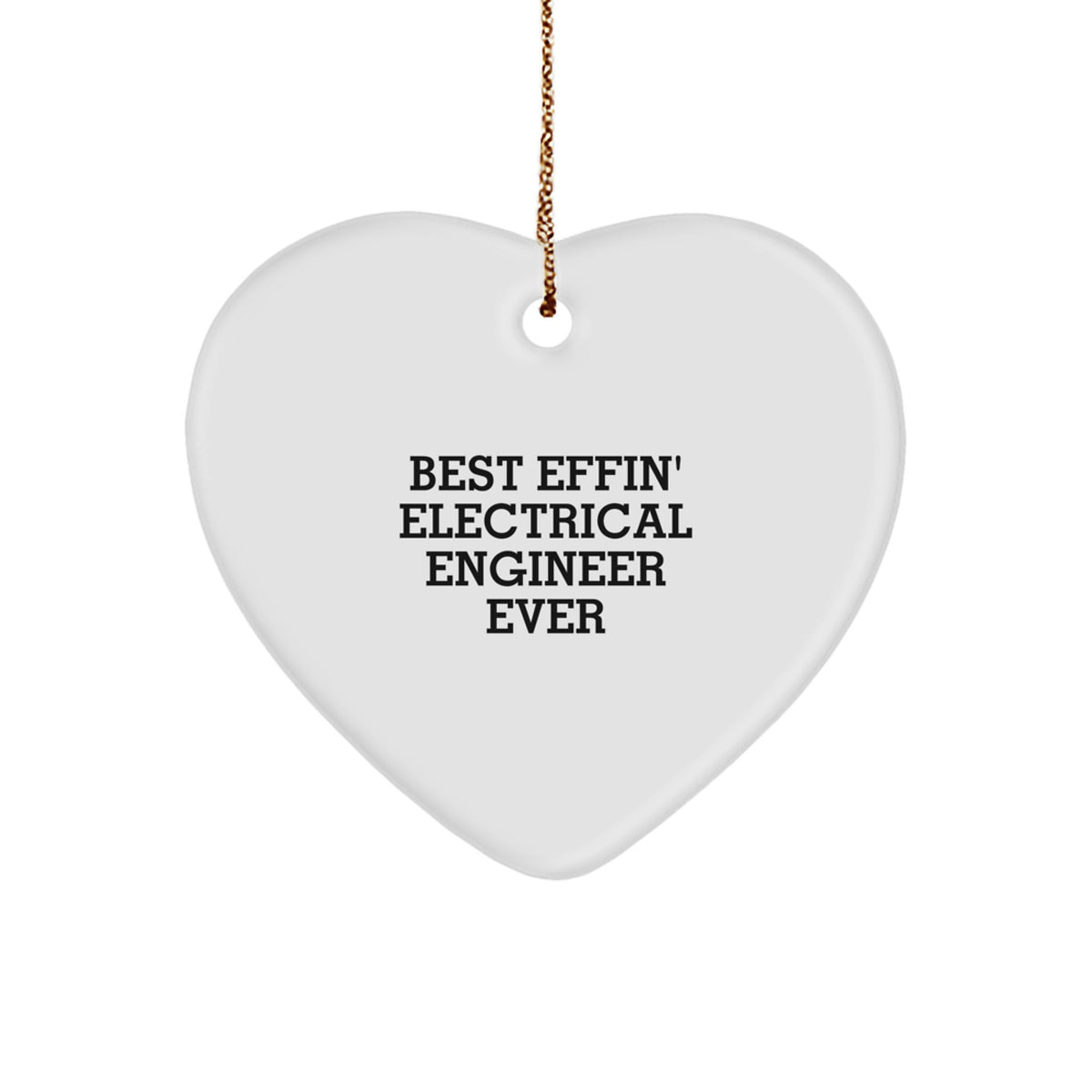 Funny Electrical Engineer Gifts from Friends - Best Effin' Electrical Engineer Ever Christmas Ornament for Men Women Coworkers - Image 1