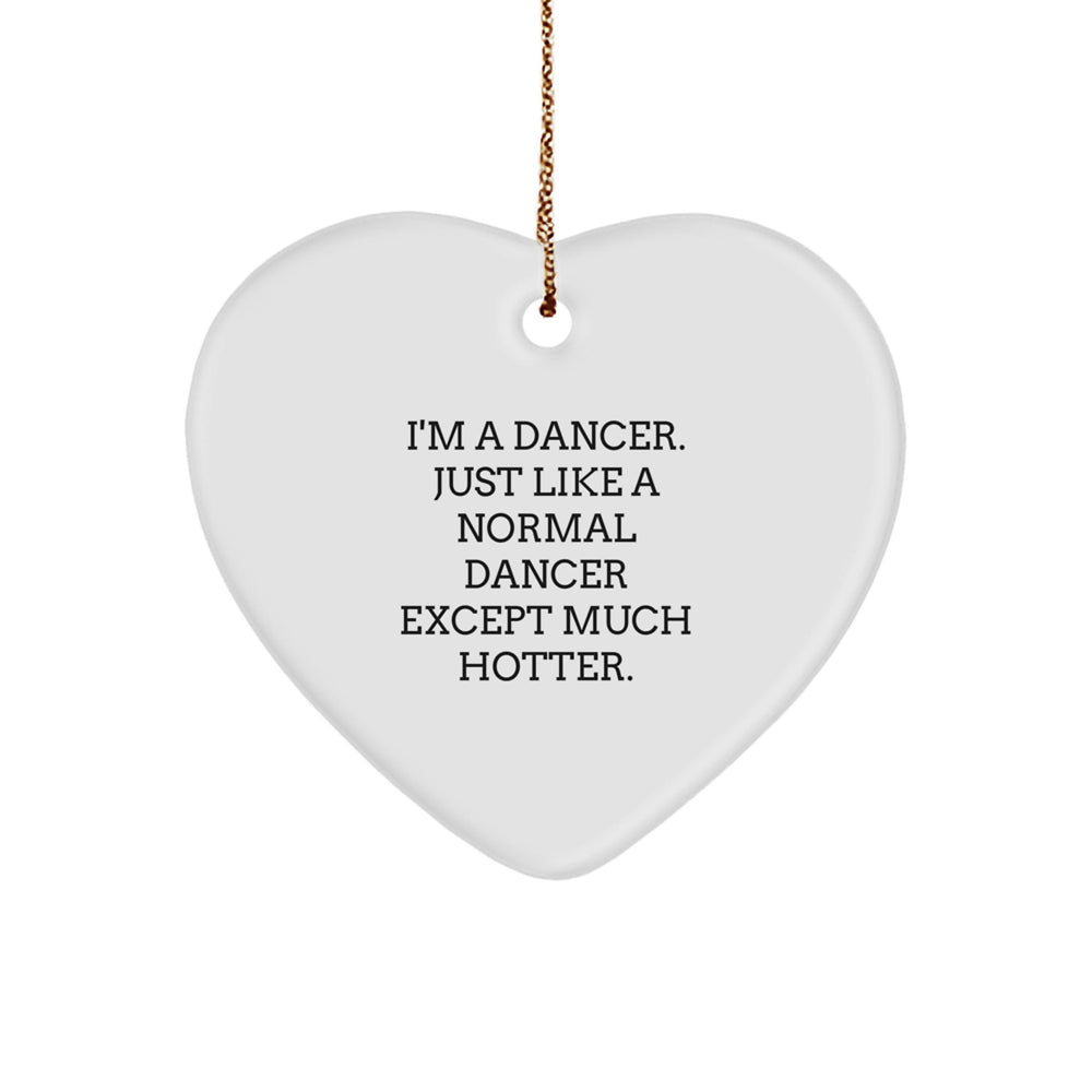 Funny Dancer Heart Ornament Gifts from Women to Friends - Christmas Unique Presents for Dancer - Image 1