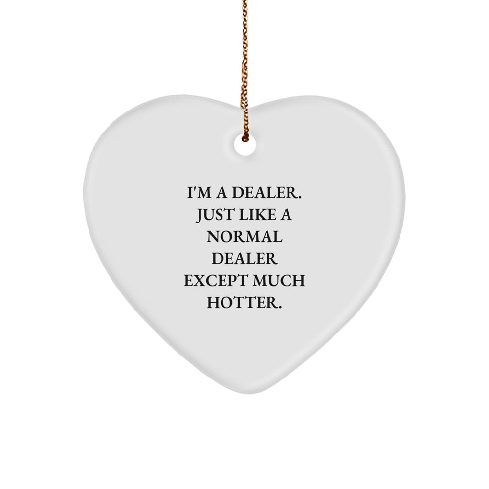Funny Dealer Gifts for Christmas - Heart Ornament from Friends, Christmas Unique Gifts for Dealers, Dealer Heart Shaped Ornament - Image 1