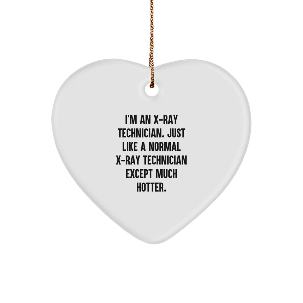 Funny X-Ray Technician Heart Ornament Gifts from Friends for X-Ray Technician Men - White Heart Shaped MDF Material - Image 1