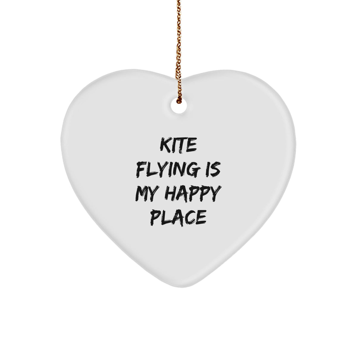 Kite Flying Gifts for Kite Enthusiasts, Funny Heart Ornament, Gifts from Friends to Family, 'Kite Flying Is My Happy Place' Quote, Christmas Unique Gifts - Image 1