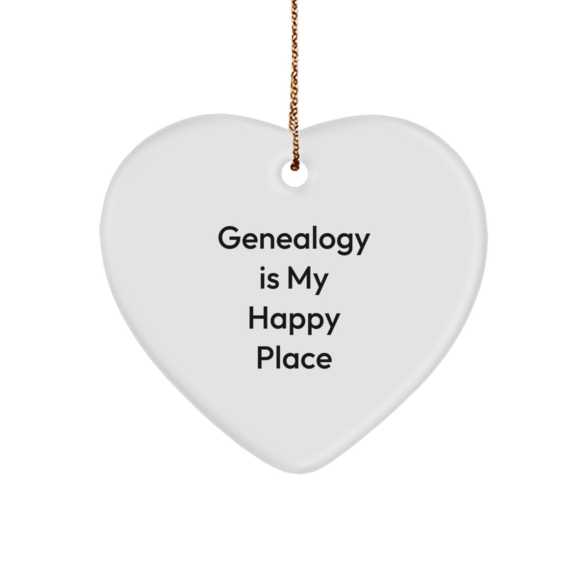Genealogy Gifts from Family - 'Genealogy Is My Happy Place' Heart Ornament for Christmas - Image 1