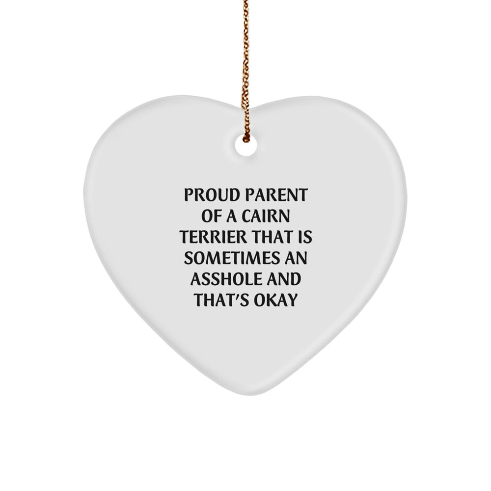 Cairn Terrier Dog Heart Ornament, Funny Quote Gifts for Proud Parents, Christmas Unique Gifts from Friends - Image 1