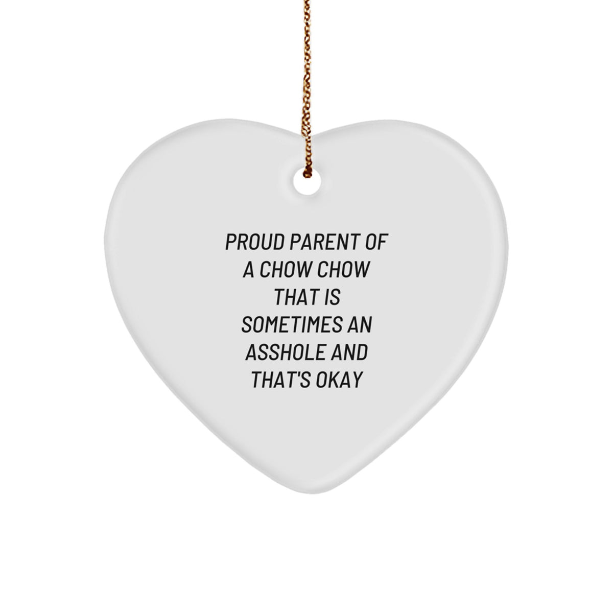 Chow Chow Dog Gifts from Proud Parents - Funny Heart Ornament for Christmas - Image 1