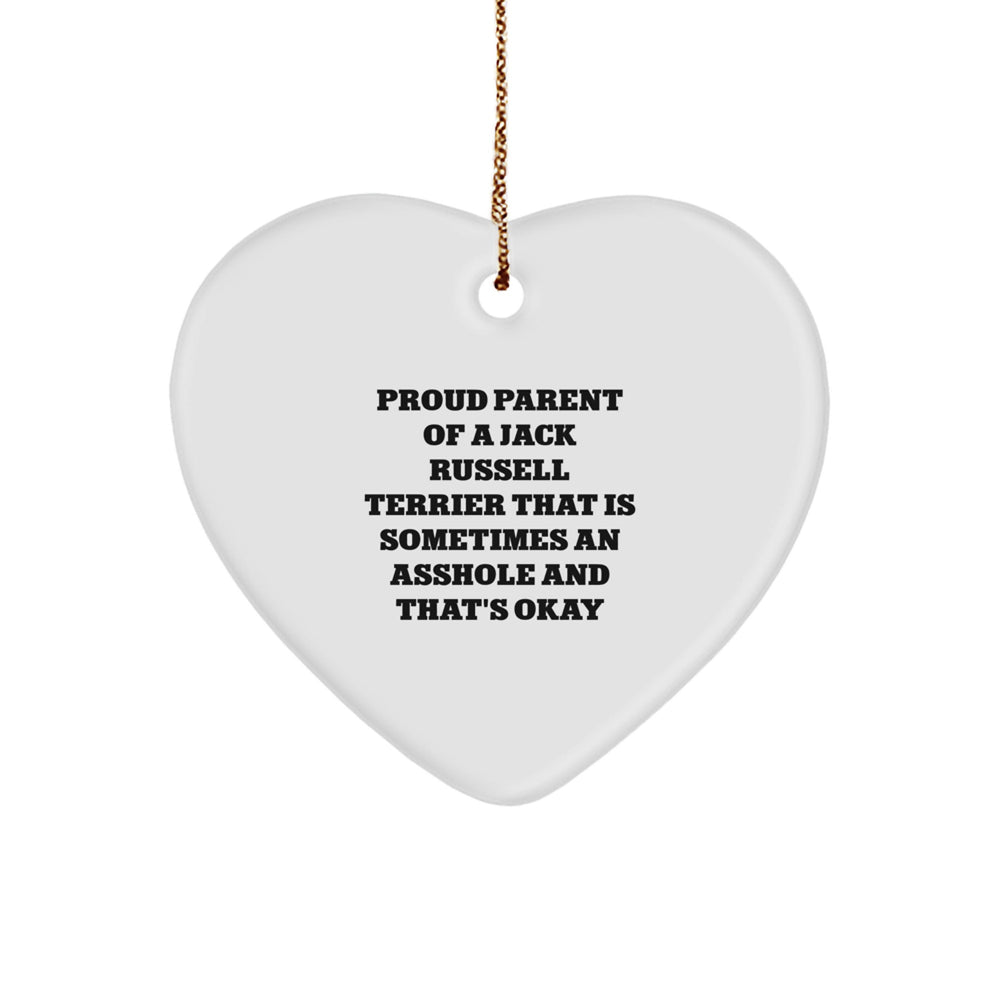 Funny Jack Russell Terrier Dog Gifts - Proud Parent Quote Heart Ornament for Christmas, Gifts from Friends to Family - Image 1