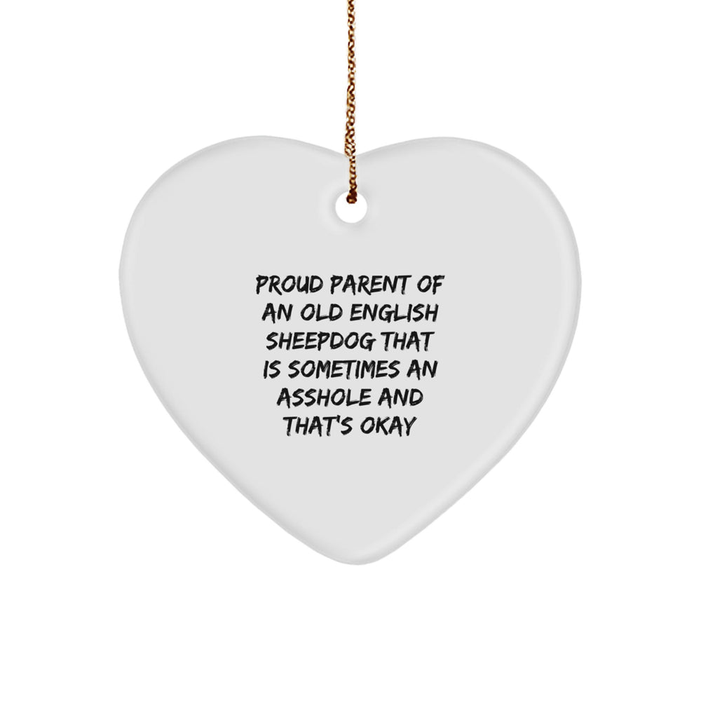 Old English Sheepdog Gifts, Proud Parent Heart Ornament, Funny Christmas Unique Gift for Men, Women, Friends, Family - Image 1