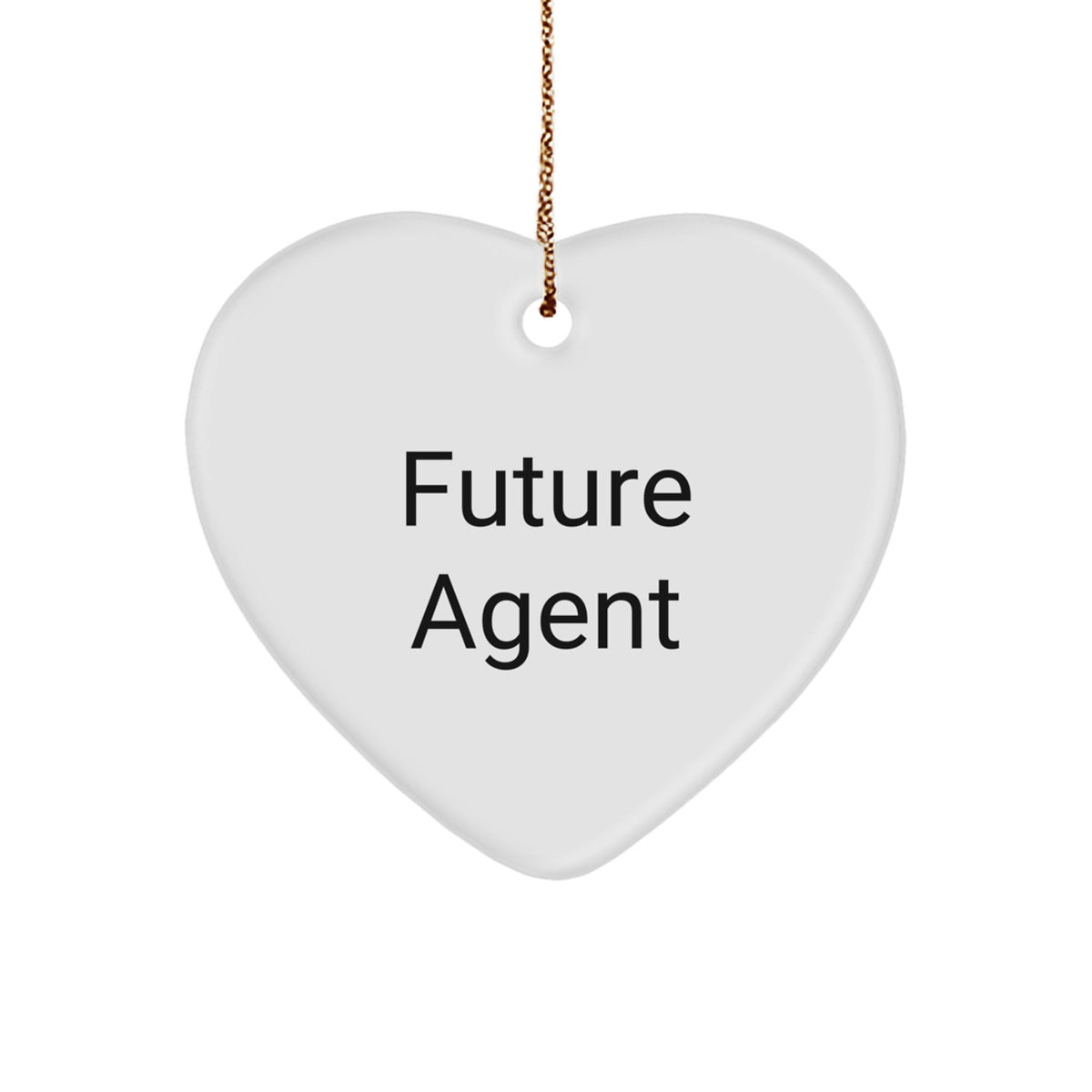 Funny Agent Gifts from Friends Christmas Unique Heart Ornament with Future Agent Quote - Gifts for Men, Women, Agent, Friends, Family - Image 1