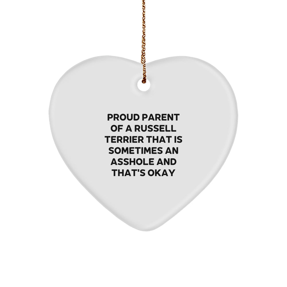 Russell Terrier Dog Gifts from Men, Heart Ornament for Proud Parents, 'Sometimes an Asshole and That's Okay' Christmas Unique - Image 1