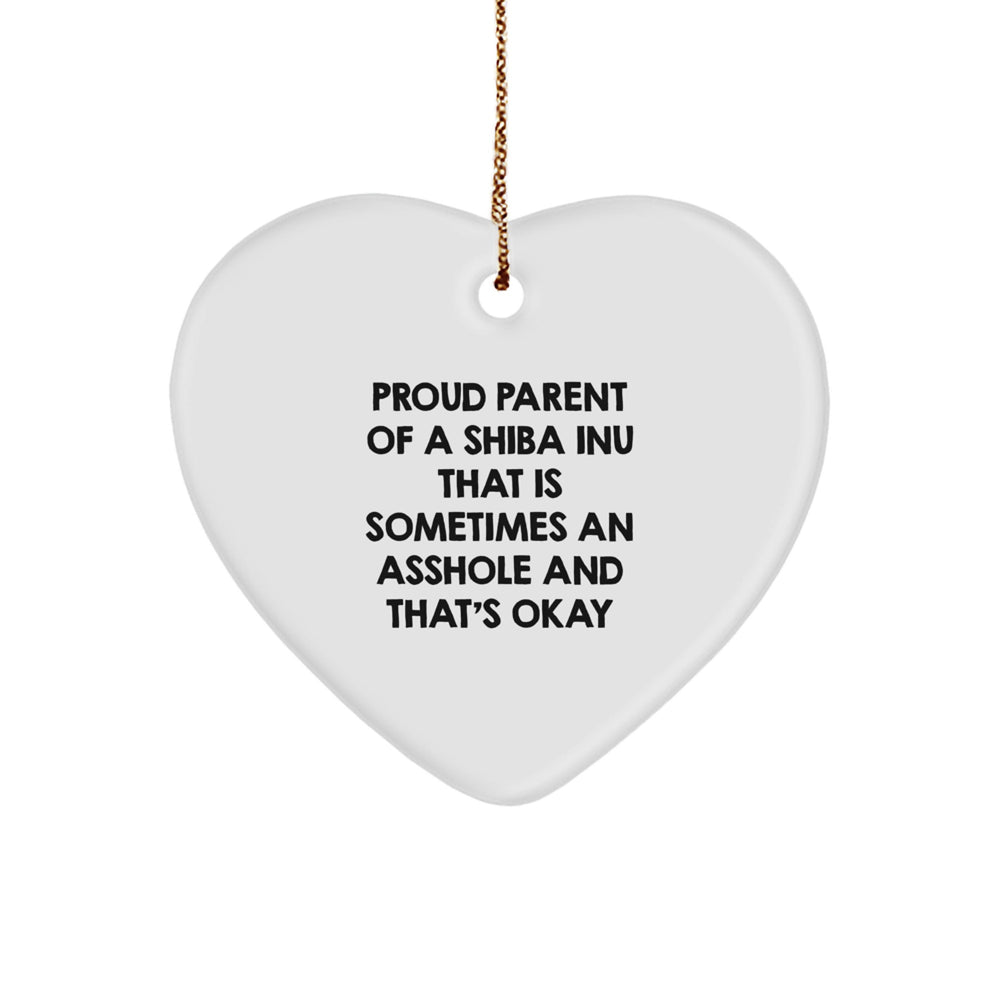 Shiba Inu Dog Gifts from Proud Parents, 'Sometimes An Asshole' Heart Ornament for Christmas, Funny Quote - Image 1