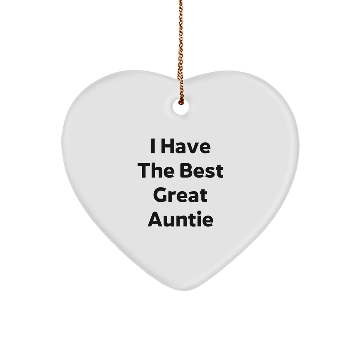 Funny Auntie Gifts from Men - 'I Have The Best Great Auntie' Heart Ornament for Christmas - Image 1