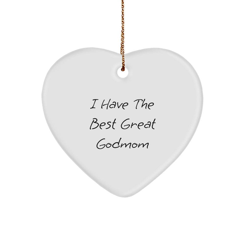 Funny Godmom Gifts from Men to Godmom, Heart Ornament with 'I Have The Best Great Godmom' Quote, Perfect for Christmas - Image 1