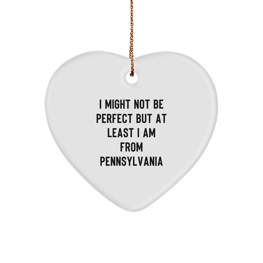 Pennsylvania Proud Heart Ornament, Funny Quote Gifts from Friends and Family, Christmas Unique Presents - Image 1