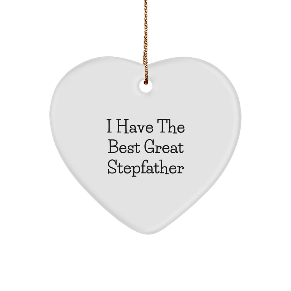 Funny Stepfather Gifts, 'I Have The Best Great Stepfather' Heart Ornament, White, 2.75" Tall, Perfect for Men, Friends, or Family, Christmas Unique Presents - Image 1