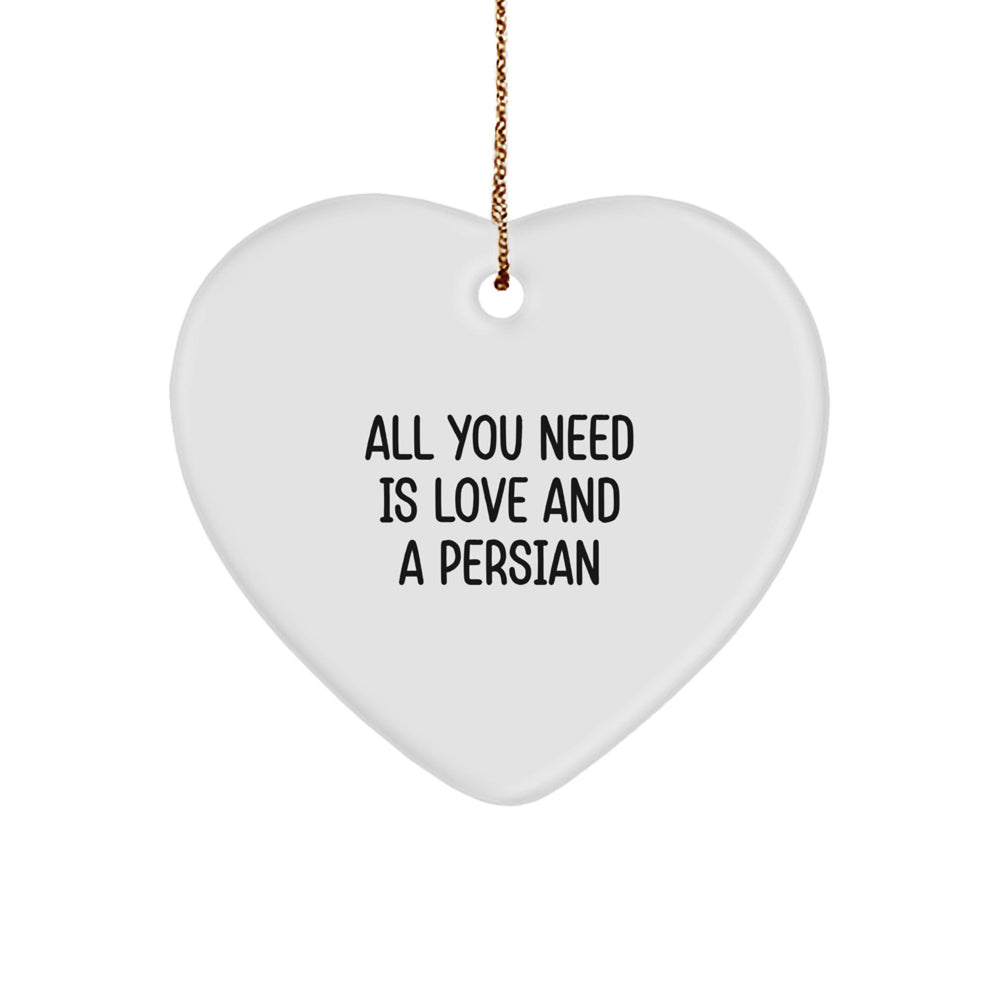 All You Need is Love and a Persian Cat, Gifts from Friends and Family, Heart Ornament for Christmas, Persian Cat Gifts - Image 1