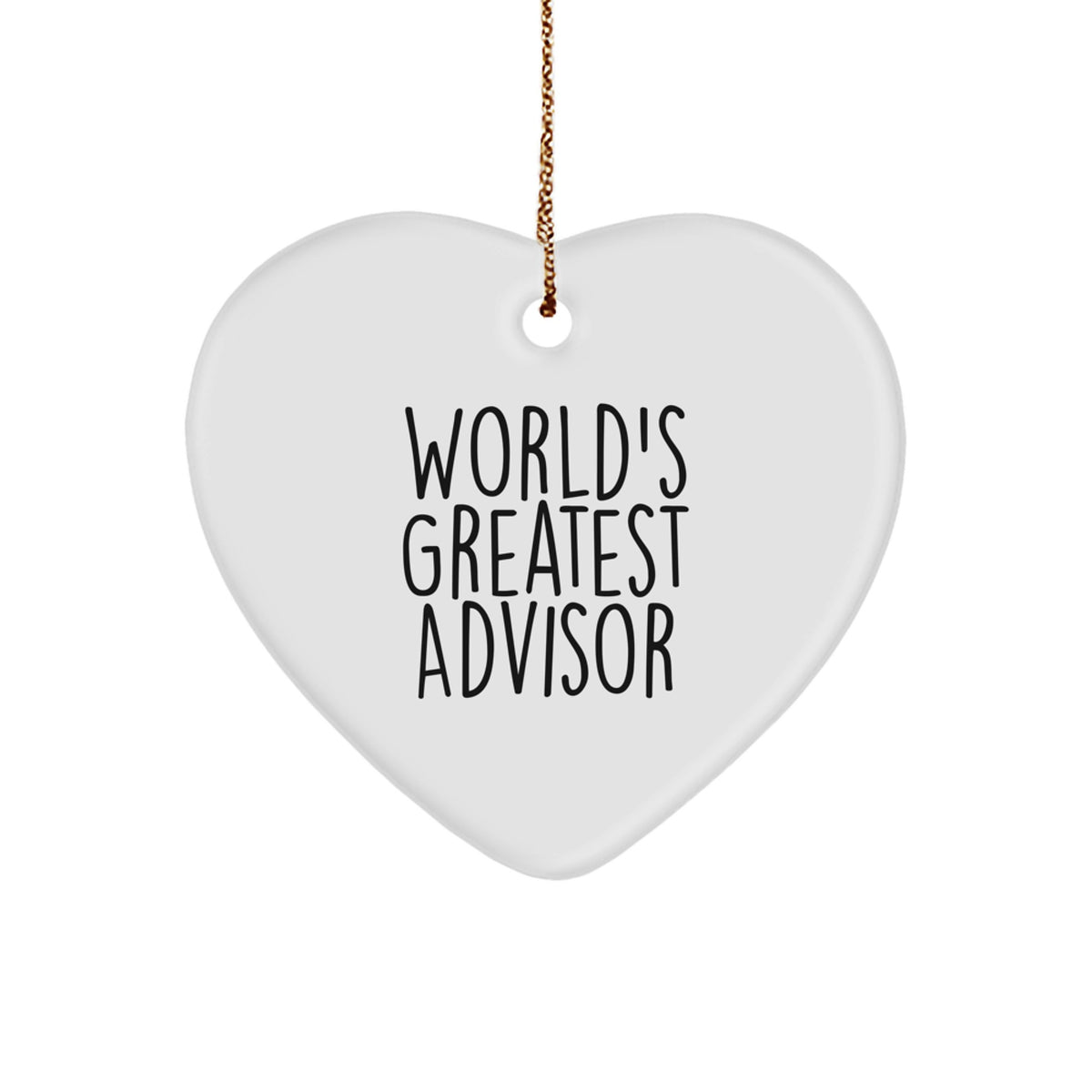 Funny Advisor Gifts from Friends for Advisors - World's Greatest Advisor Heart Ornament, Christmas Unique Presents - Image 1