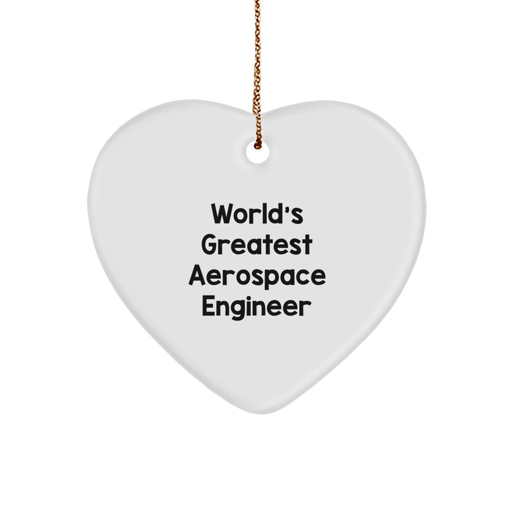 Funny 'World's Greatest Aerospace Engineer' Heart Ornament, Gifts from Friends for Christmas - Image 1