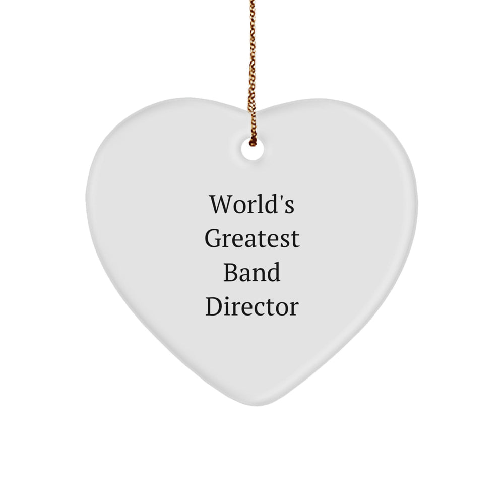 Funny Band Director Quotes Heart Ornament, Gifts from Friends or Family for Christmas, 'World's Greatest' Band Director, Heart Shaped, 2.75" tall, 0.5 oz, Gifts for Band Director - Image 1