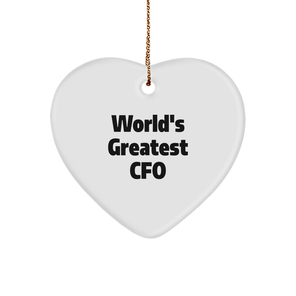 CFO Heart Ornament, Funny Quote Gifts from Friends, 'World's Greatest CFO' for Christmas, Heart Shaped, 2.75" tall, 0.5 oz, Durable MDF with High-Gloss Plastic Finish - Image 1