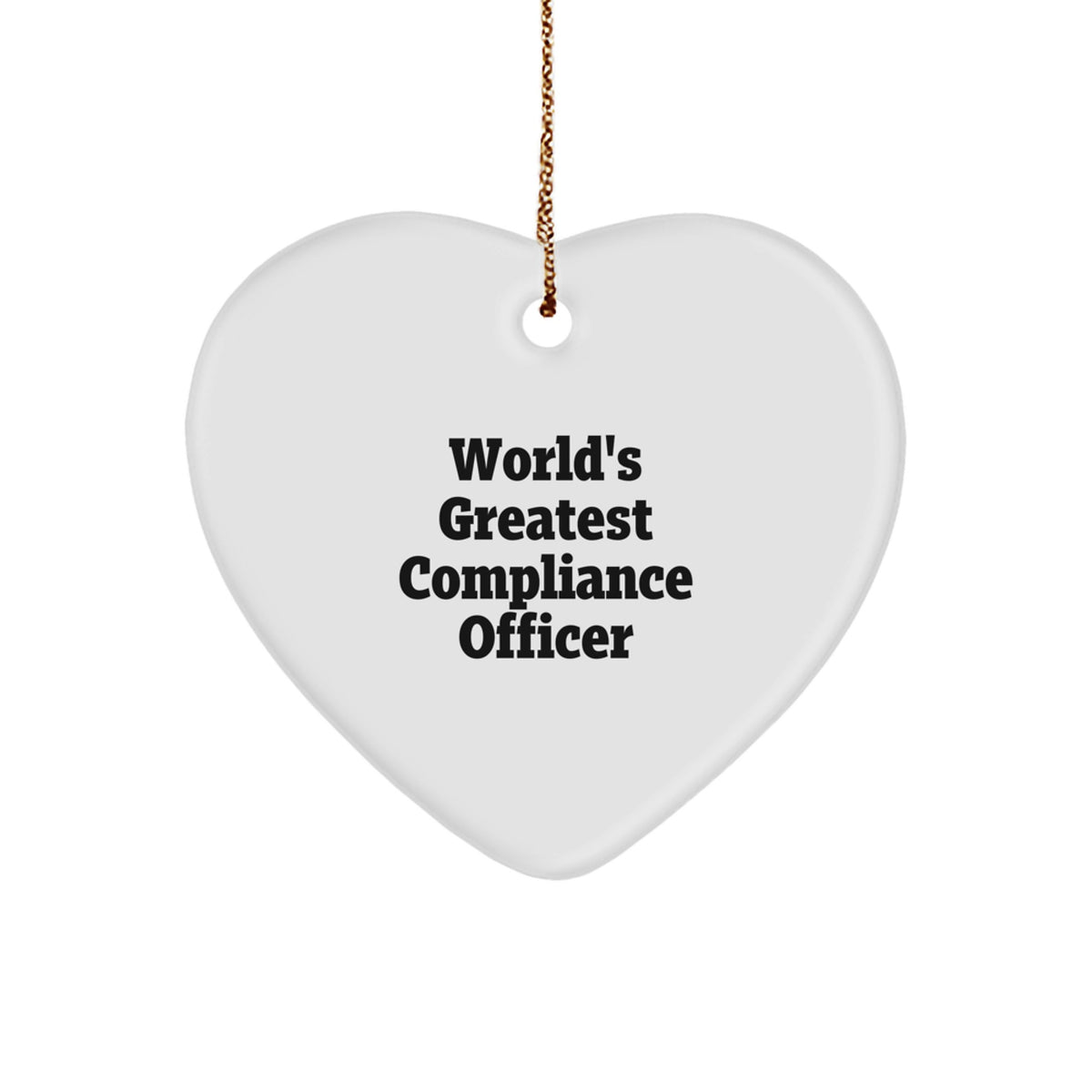 Compliance Officer Gift from Friends - 'World's Greatest' Heart Ornament for Men, Unique Christmas Memorable Presents for Compliance Officer - Image 1