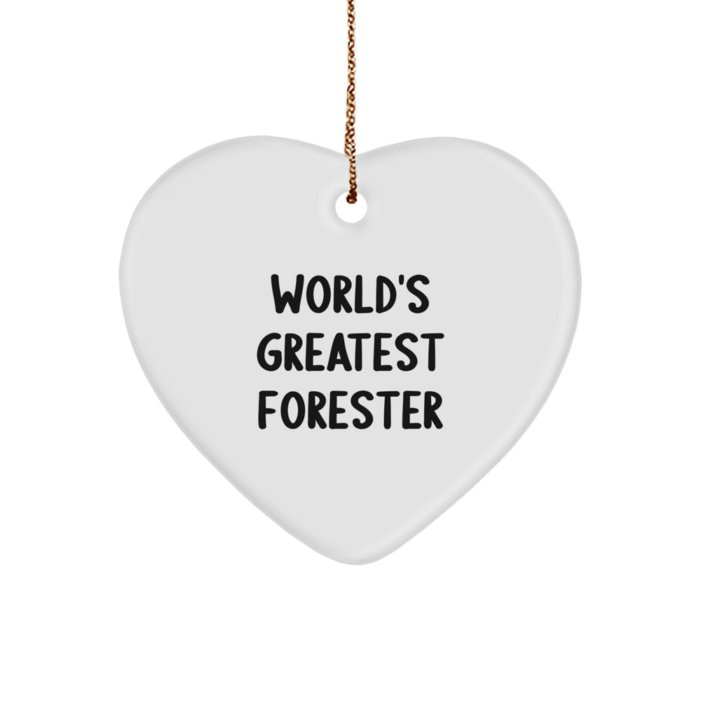 Funny World's Greatest Forester Heart Ornament, Gifts from Friends for Forester, Unique Christmas Unique Gifts - Image 1