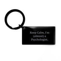 Load image into Gallery viewer, Psychologist Gift Keepsake Keychain for Him – Keep Calm, I'm (Almost) A - Image 1