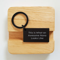Load image into Gallery viewer, Funny Nana Gifts for Birthday, Cute Keychain, This Is What An Awesome Nana Looks Like Quote, Stainless Steel Keychain Gifts from Family to Nana - Image 2