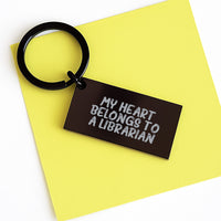 Load image into Gallery viewer, Librarian Gifts, My Heart Belongs To A Librarian Keychain, Birthday Unique Gifts from Friends to Librarian - Image 3
