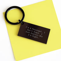 Load image into Gallery viewer, Fun Paralegal Keychain Gifts from Friends for Men - Inspirational Keychain with Quirky Lawyer Quote - Image 3
