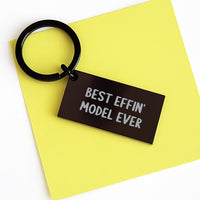 Load image into Gallery viewer, Funny Keychain Gifts for Model Enthusiasts from Loved Ones - Best Effin' Model Ever Keychain for Mom, Dad, or Friends - Image 3