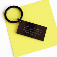 Load image into Gallery viewer, Funny Tool Maker Gifts from Mom - Keychain for Tool Maker Men - Graduation Unique Gifts for Tool Makers - Image 3