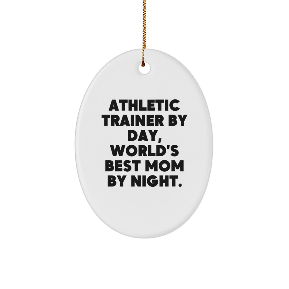 Athletic Trainer Gifts, Funny Quote Ornament, Oval Shaped MDF, White, Christmas Unique Gifts from Friends to Athletic Trainer, Perfect for Family, Women, or Coworkers - Image 1