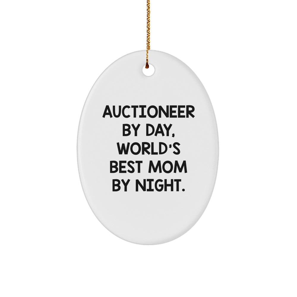 Auctioneer Gifts from Women - 'Auctioneer By Day, World's Best Mom By Night.' Oval Ornament for Christmas - Image 1