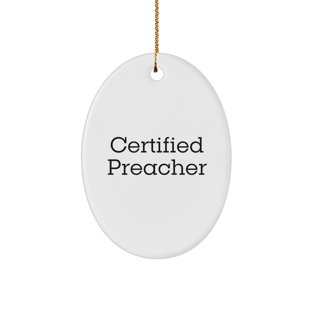 Funny Preacher Gifts from Friends - Oval Ornament for Christmas - Image 1
