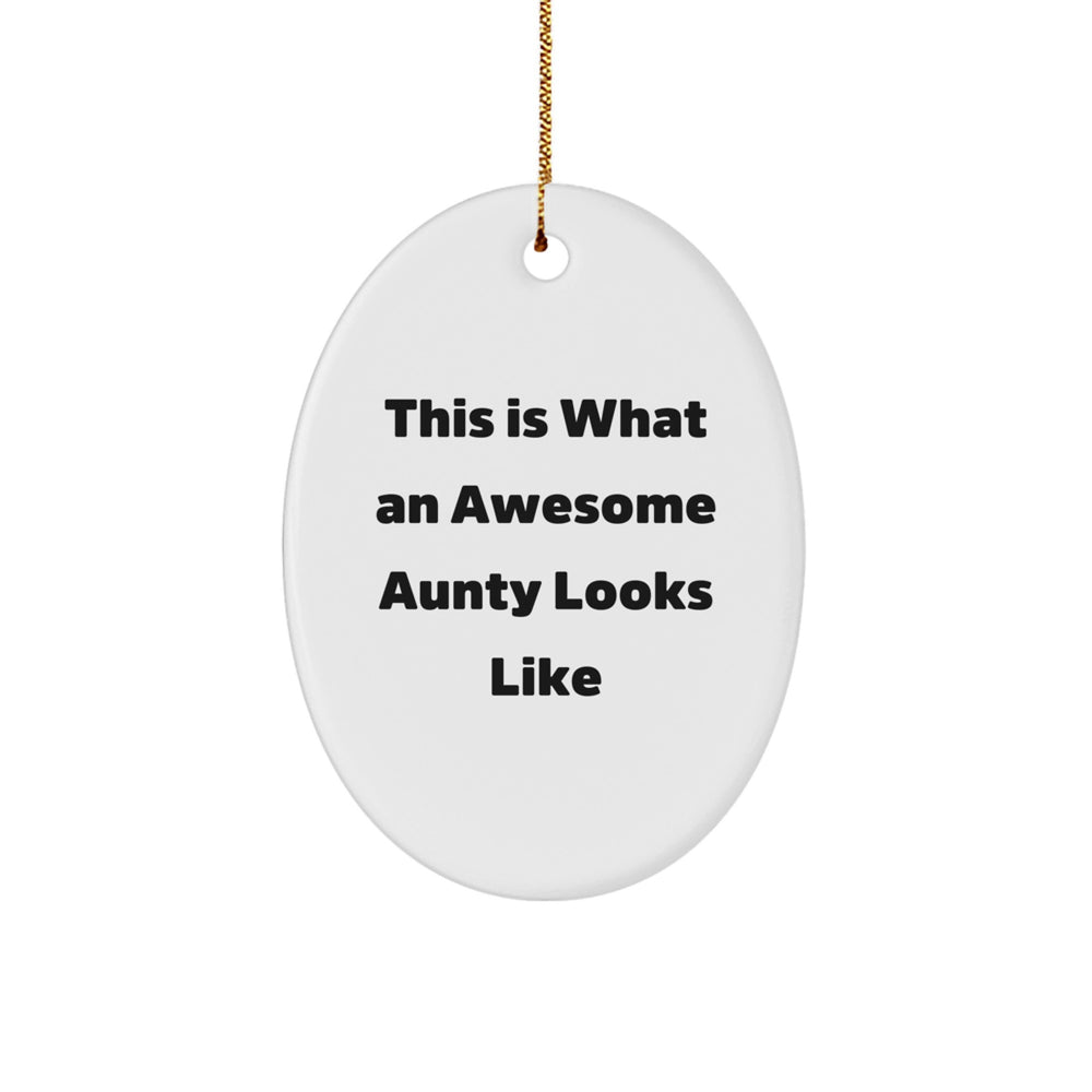 Funny Aunty Oval Ornaments Gifts from Family - Inspirational Quote Christmas Unique Gifts for Aunty - Image 1