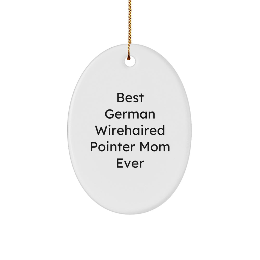German Wirehaired Pointer Mom Gifts from Friends for Christmas Unique Oval Ornament - Image 1