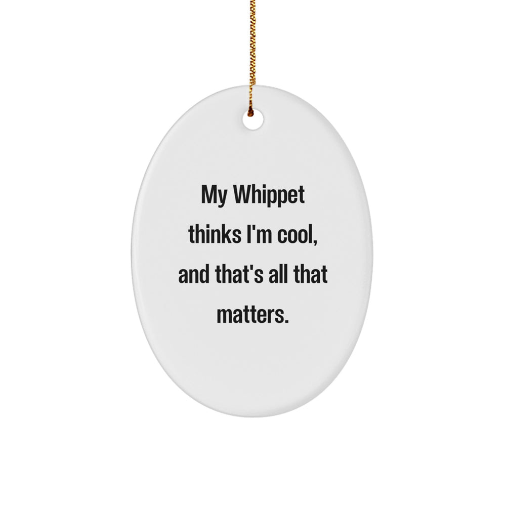 Funny Whippet Dog Oval Ornament Gifts for Whippet Dog Owners from Friends, Perfect for Christmas Unique Gifts - Image 1